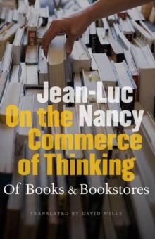 On the Commerce of Thinking : Of Books and Bookstores