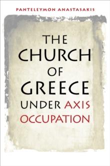 The Church of Greece under Axis Occupation