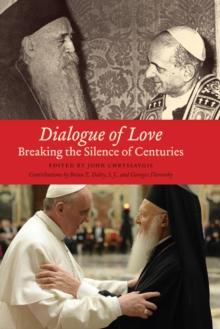 Dialogue of Love : Breaking the Silence of Centuries