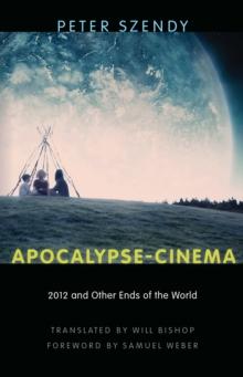 Apocalypse-Cinema : 2012 and Other Ends of the World