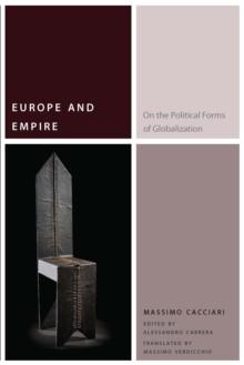 Europe and Empire : On the Political Forms of Globalization