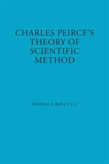 Charles Peirce's Theory of Scientific Method