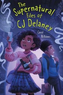 The Supernatural Files of CJ Delaney