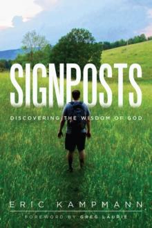 Signposts : Seeking God's Wisdom