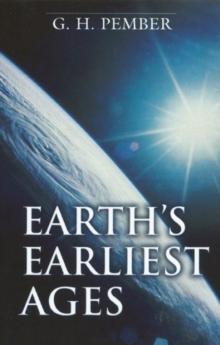 Earth`s Earliest Ages