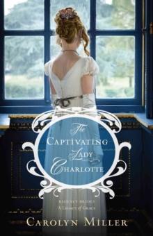 The Captivating Lady Charlotte