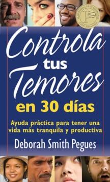 Controla tus temores en 30 dias