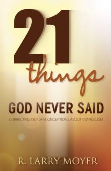 21 Things God Never Said