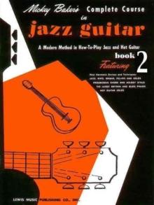 Mickey Baker's Complete Course in Jazz Guitar : Book 2