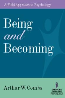 Being and Becoming : A Field Approach to Psychology