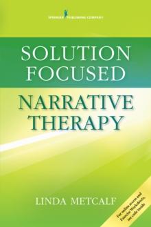 Solution Focused Narrative Therapy