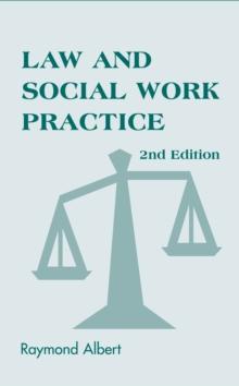 Law and Social Work Practice : A Legal Systems Approach