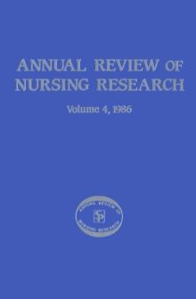 Annual Review of Nursing Research, Volume 4, 1986