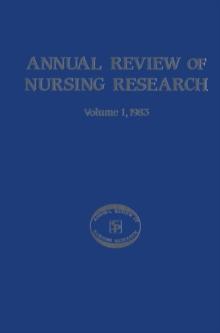 Annual Review of Nursing Research, Volume 1, 1983 : Focus on Human Development