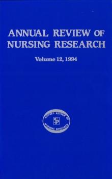 Annual Review of Nursing Research, Volume 12, 1994 : Focus on Significant Clinical Issues