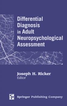 Differential Diagnosis in Adult Neuropsychological Assessment