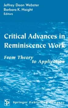 Critical Advances in Reminiscence Work : From Theory to Application