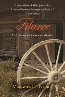 Filaree : A Novel of an American Woman