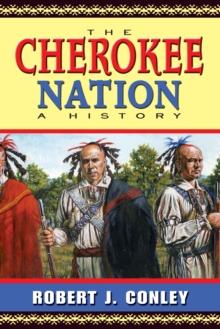 The Cherokee Nation : A History