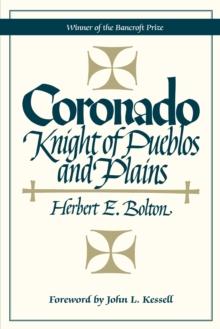 Coronado : Knight of Pueblos and Plains