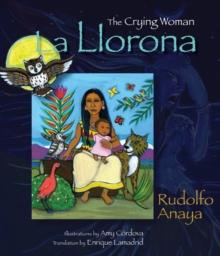 La Llorona : The Crying Woman