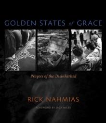 Golden States of Grace : Prayers of the Disinherited