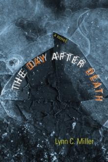 The Day after Death : A Novel