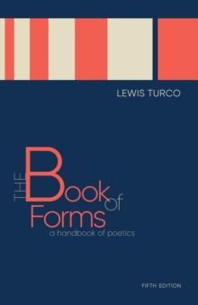 The Book of Forms : A Handbook of Poetics, Fifth Edition