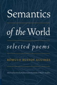 Semantics of the World : Selected Poems