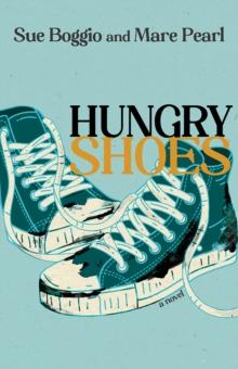 Hungry Shoes : A Novel