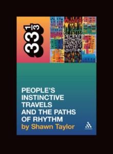 A Tribe Called Quest's People's Instinctive Travels and the Paths of Rhythm