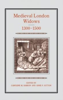 Medieval London Widows, 1300-1500