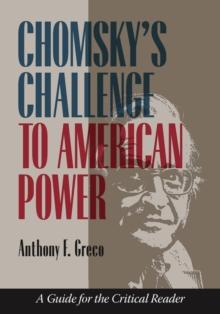 Chomsky's Challenge to American Power : A Guide for the Critical Reader