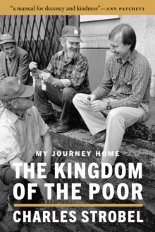 The Kingdom of the Poor : My Journey Home