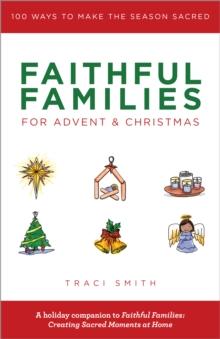 Faithful Families for Advent and Christmas