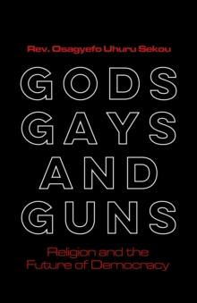 Gods, Gays, and Guns