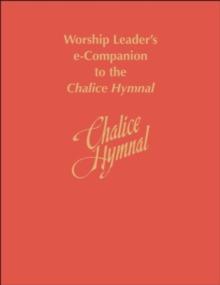 Worship Leader's e-Companion to the Chalice Hymnal