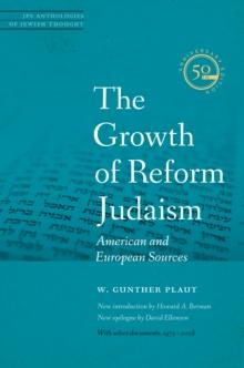 Growth of Reform Judaism : American and European Sources