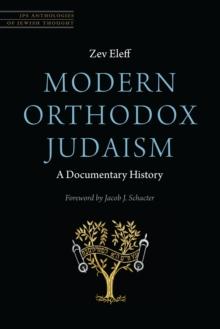 Modern Orthodox Judaism: A Documentary History