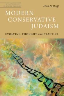 Modern Conservative Judaism : Evolving Thought and Practice