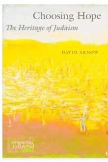 Choosing Hope : The Heritage of Judaism