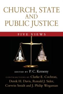 Church, State and Public Justice : Five Views