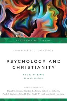 Psychology and Christianity  Five Views