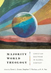 Majority World Theology : Christian Doctrine in Global Context