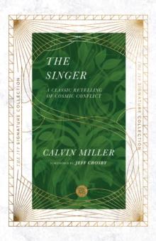 The Singer : A Classic Retelling of Cosmic Conflict