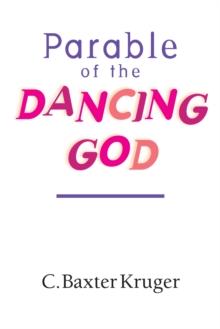 Parable of the Dancing God