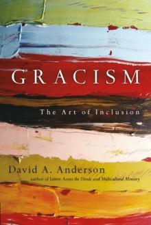 Gracism : The Art of Inclusion