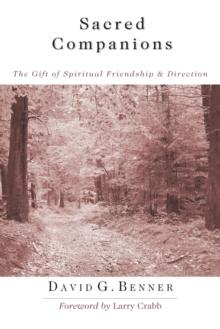 Sacred Companions : The Gift of Spiritual Friendship  Direction