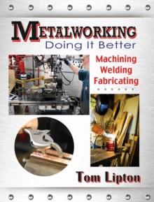 Metalworking : Doing It Better