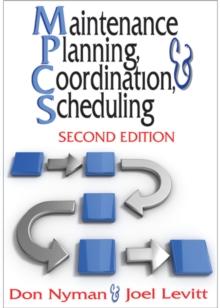 Maintenance Planning, Coordination, & Scheduling